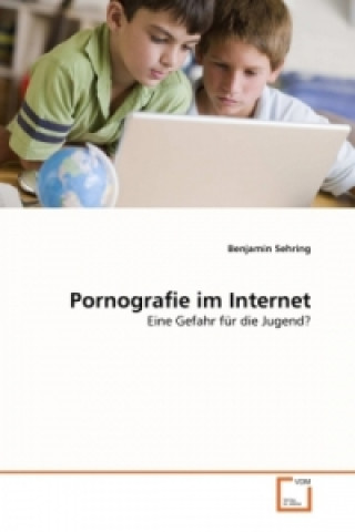 Книга Pornografie im Internet Benjamin Sehring