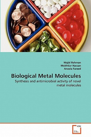 Knjiga Biological Metal Molecules Wajid Rehman