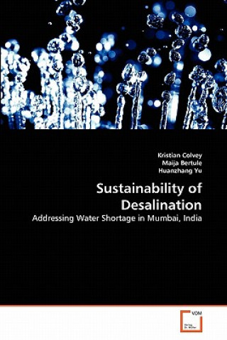 Kniha Sustainability of Desalination Kristian Colvey
