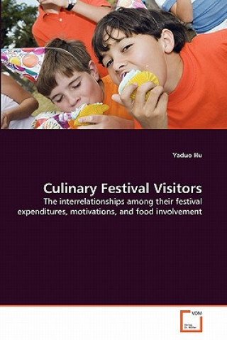 Könyv Culinary Festival Visitors Yaduo Hu