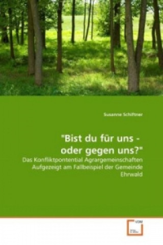 Książka "Bist du für uns - oder gegen uns?" Susanne Schiftner