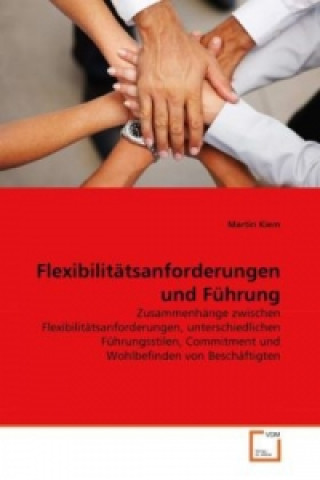 Könyv Flexibilitätsanforderungen und Führung Martin Kiem