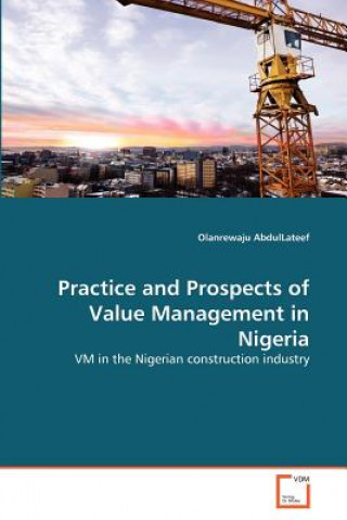 Carte Practice and Prospects of Value Management in Nigeria Olanrewaju AbdulLateef