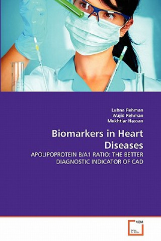 Livre Biomarkers in Heart Diseases Lubna Rehman