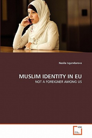 Książka Muslim Identity in Eu Nazila Isgandarova