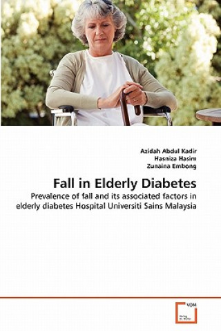 Book Fall in Elderly Diabetes Azidah Abdul Kadir