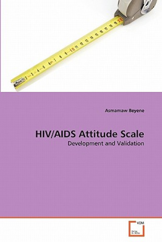 Книга HIV/AIDS Attitude Scale Asmamaw Beyene