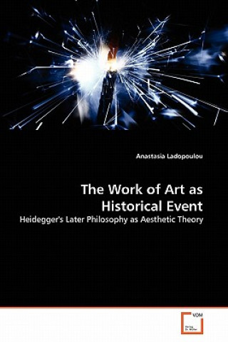 Könyv Work of Art as Historical Event Anastasia Ladopoulou