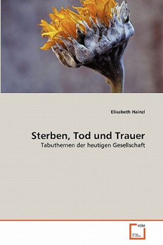 Livre Sterben, Tod und Trauer Elisabeth Hainzl