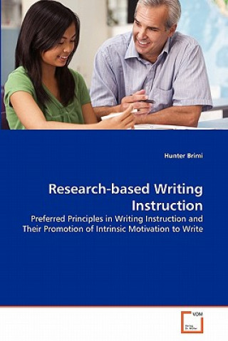 Könyv Research-based Writing Instruction Hunter Brimi