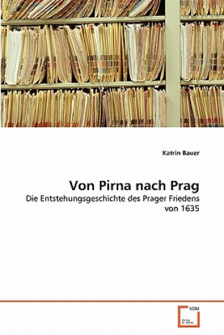 Knjiga Von Pirna nach Prag Katrin Bauer