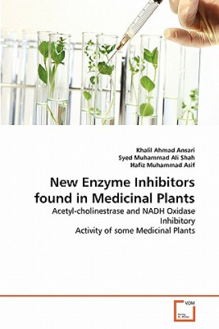 Książka New Enzyme Inhibitors found in Medicinal Plants Khalil Ahmad Ansari