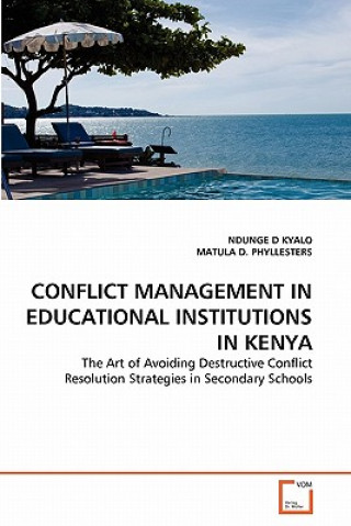 Carte Conflict Management in Educational Institutions in Kenya Ndunge D Kyalo