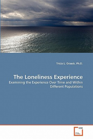 Kniha Loneliness Experience Tricia L. Orzeck