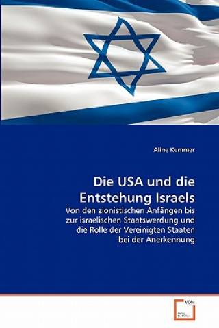 Carte USA und die Entstehung Israels Aline Kummer