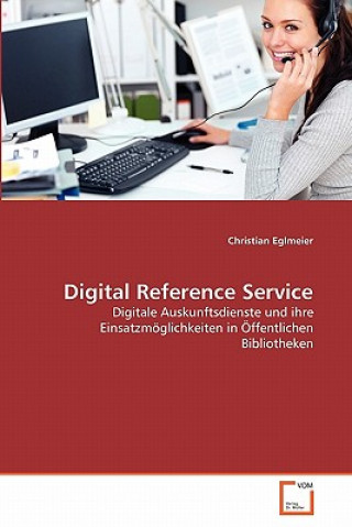 Книга Digital Reference Service Christian Eglmeier