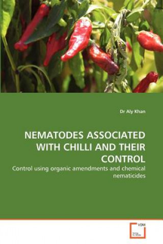 Kniha Nematodes Associated with Chilli and Their Control Aly Khan