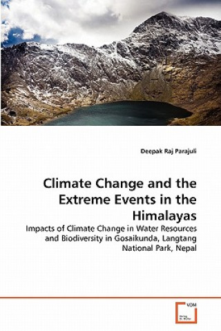 Kniha Climate Change and the Extreme Events in the Himalayas Deepak Raj Parajuli