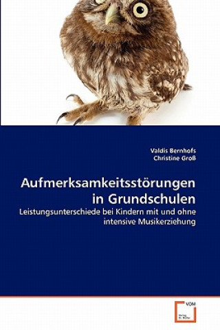 Kniha Aufmerksamkeitsstoerungen in Grundschulen Valdis Bernhofs