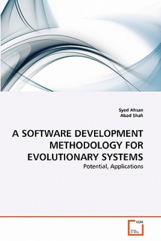 Książka Software Development Methodology for Evolutionary Systems Syed Ahsan