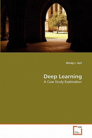 Kniha Deep Learning Mindy L. Hall