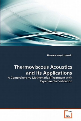 Kniha Thermoviscous Acoustics and its Applications Husnain Inayat Hussain