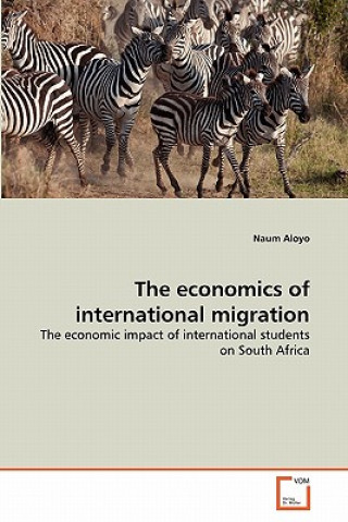 Kniha economics of international migration Naum Aloyo