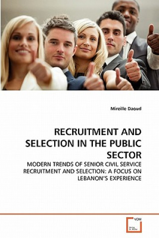 Książka Recruitment and Selection in the Public Sector Mireille Daoud