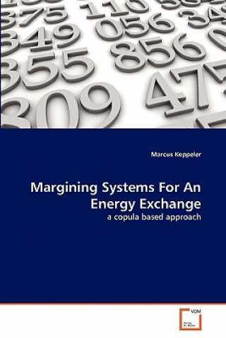 Книга Margining Systems For An Energy Exchange Marcus Keppeler