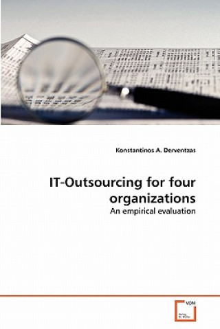 Kniha IT-Outsourcing for four organizations Konstantinos A. Derventzas