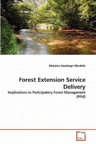 Carte Forest Extension Service Delivery Muluken Gezahegn Wordofa