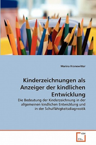 Livre Kinderzeichnungen als Anzeiger der kindlichen Entwicklung Marina Kranewitter