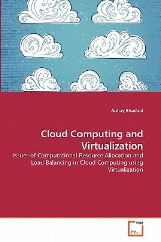 Kniha Cloud Computing and Virtualization Abhay Bhadani