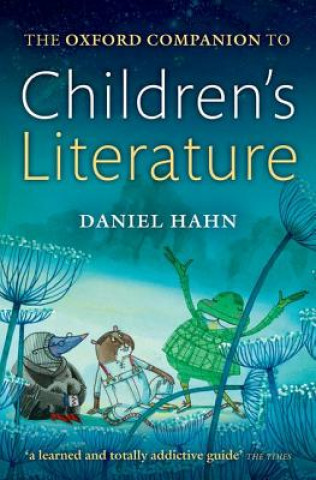 Książka Oxford Companion to Children's Literature Daniel Hahn