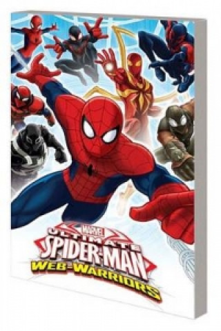 Kniha Marvel Universe Ultimate Spider-man: Web Warriors Volume 1 Joe Caramagna