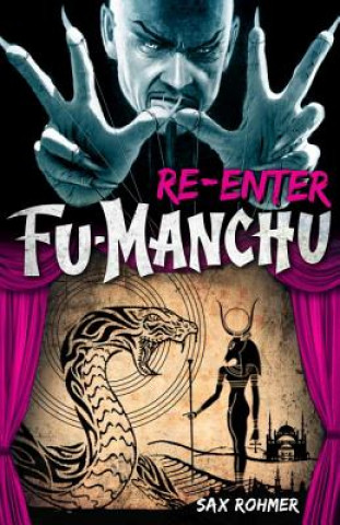 Carte Fu-Manchu: Re-enter Fu-Manchu Sax Rohmer