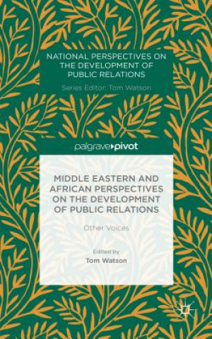 Buch Middle Eastern and African Perspectives on the Development of Public Relations T. Watson