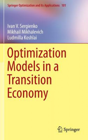 Könyv Optimization Models in a Transition Economy Ludmilla Koshlai