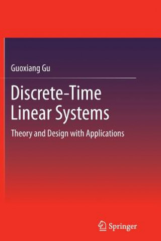 Knjiga Discrete-Time Linear Systems Guoxiang Gu