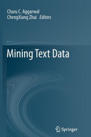 Kniha Mining Text Data Charu C. Aggarwal