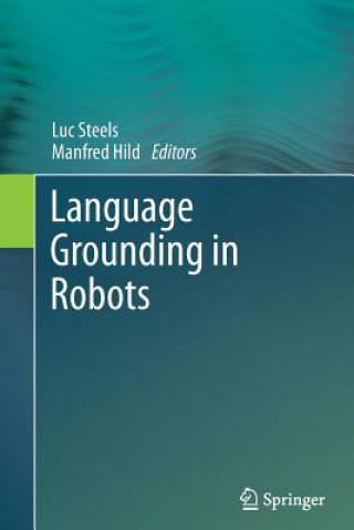 Carte Language Grounding in Robots Manfred Hild