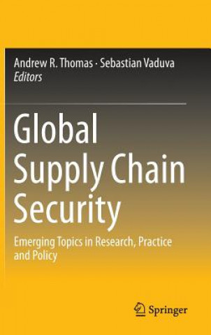 Carte Global Supply Chain Security Andrew R. Thomas