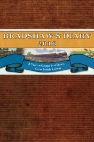 Naptár/Határidőnapló Bradshaw's Diary 2016 Old House Books