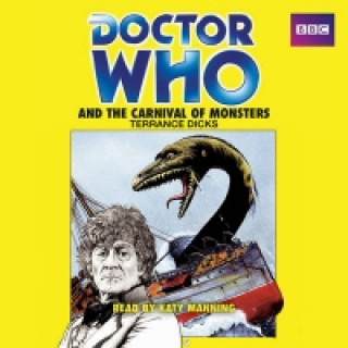 Audio Doctor Who and the Carnival of Monsters Terrance Dicks