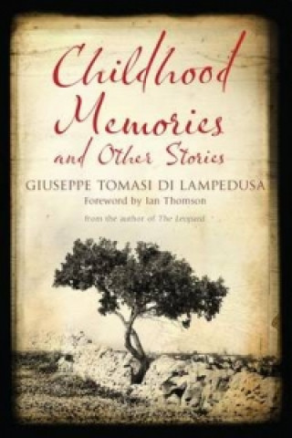 Carte Childhood Memories and Other Stories Giuseppe Tomasi di Lampedusa