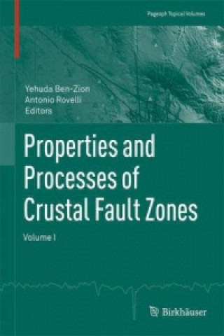 Book Properties and Processes of Crustal Fault Zones Yehuda Ben-Zion