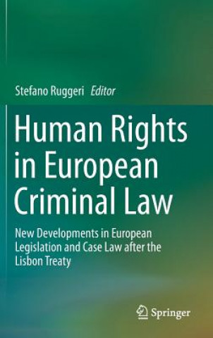 Knjiga Human Rights in European Criminal Law Stefano Ruggeri