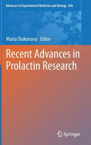 Livre Recent Advances in Prolactin Research Maria Diakonova