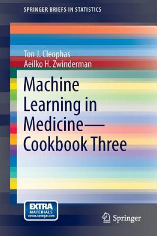 Kniha Machine Learning in Medicine - Cookbook Three Ton J. Cleophas