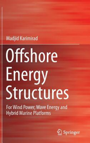 Książka Offshore Energy Structures Madjid Karimirad